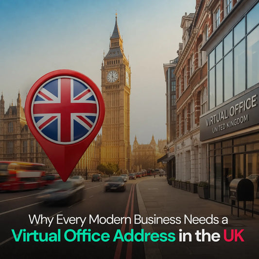 Why Every Modern Business Needs a Virtual Office Address in the UK