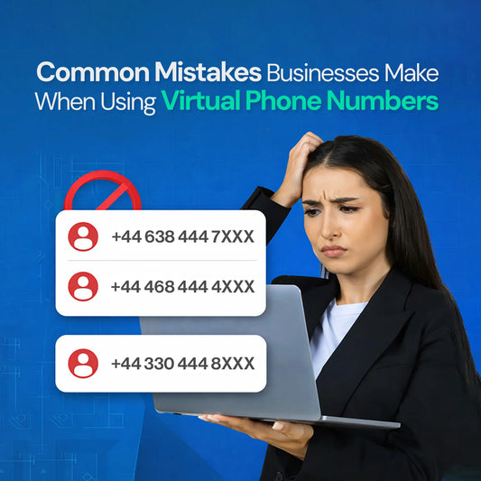 Common Mistakes Businesses Make When Using Virtual Phone Numbers