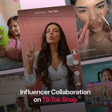 Influencer Collaboration on TikTok Shop: The Secret to Explosive Growth