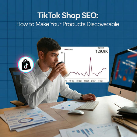 TikTok Shop SEO: How to Make Your Products Discoverable