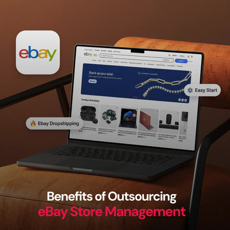 Why Outsourcing Your eBay Store Management Is a Smart Business Move