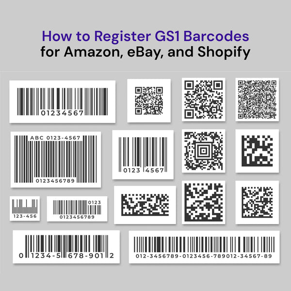 How to Register GS1 Barcodes for Amazon, eBay, and Shopify